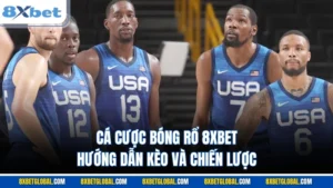 cá cược bóng rổ 8xbet