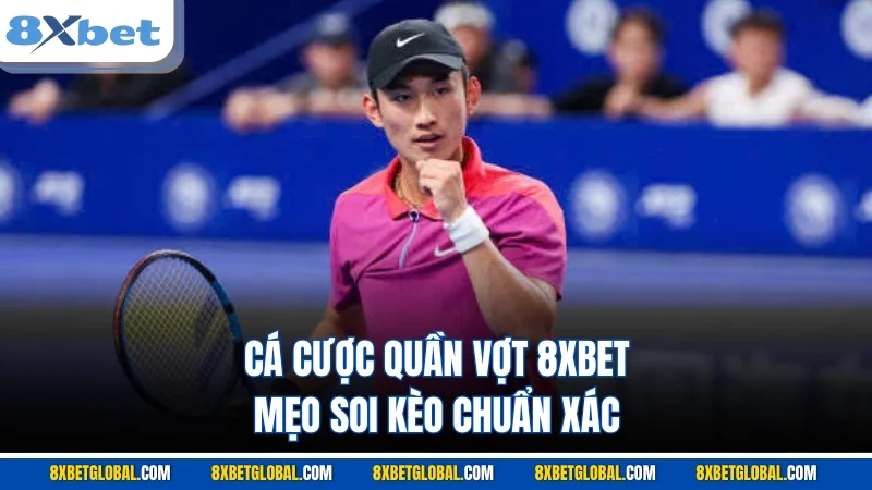 cá cược quần vợt 8xbet