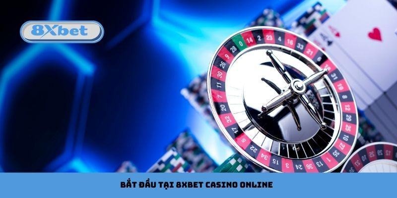 Bắt đầu với cuộc chơi tại 8xbet Casino Online
